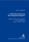 «...Meldet Den Austritt Aus Dem Mosaischen Glauben»: 18000 Austritte Aus Dem Judentum in Wien, 1868-1914: Namen - Quellen - Daten Cover Image
