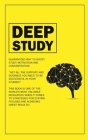 Deep study: guaranteed Way to Boost study motivation and concentration By Eli Grant Cover Image
