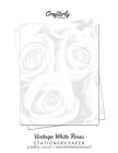 Vintage White Roses Stationery Paper: Cute Letter Writing Paper for Home, Office, 25 Count, Floral Print Cover Image