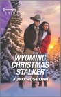 Wyoming Christmas Stalker By Juno Rushdan Cover Image