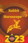 Rabbit Horoscope By Rubi Astrologa Cover Image