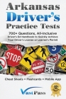 Arkansas Driver's Practice Tests: 700+ Questions, All-Inclusive Driver's Ed Handbook to Quickly achieve your Driver's License or Learner's Permit (Che By Stanley Vast, Vast Pass Driver's Training (Illustrator) Cover Image