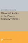 Historical Studies in the Physical Sciences, Volume 6 (Princeton Legacy Library #5089) By Russell McCormmach (Editor) Cover Image