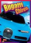 Bugatti Chiron (Epic Cars) By Julia Garstecki, Stephanie Derkovitz Cover Image