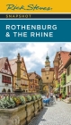 Rick Steves Snapshot Rothenburg & the Rhine Cover Image