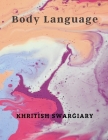 Body Language By Khritish Swargiary Cover Image