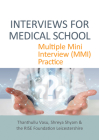 Interviews for Medical School: Multiple Mini Interview (MMI) Practice Cover Image
