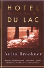 Hotel Du Lac: A Novel (Man Booker Prize Winner) (Vintage Contemporaries) By Anita Brookner Cover Image