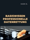 Basiswissen professionelle Datenrettung Cover Image