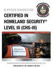 Certified in Homeland Security - Level 3 By Abchs (Created by), Jamie Stanton (Cover Design by) Cover Image