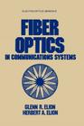 Fiber Optics in Communications Systems (Electrooptics #1) Cover Image