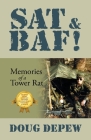 SAT & Baf!: Memories of a Tower Rat By Doug DePew Cover Image