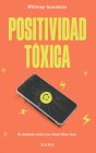 Positividad Tóxica By Whitney Goodman Cover Image