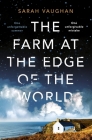 The Farm at the Edge of the World By Sarah Vaughan Cover Image