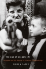 The Age of Culpability: Children and the Nature of Criminal Responsibility Cover Image