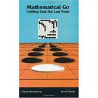 Mathematical Go By Elwyn Berlekamp, David Wolfe Cover Image