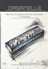 Organelle: Manuale di programmazione delle patch in PureData By Maurizio Di Berardino Cover Image