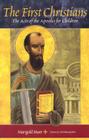 The First Christians: The Acts of the Apostles for Children By Marigold Hunt Cover Image