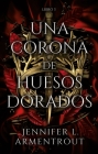 Una Corona de Huesos Dorados Cover Image
