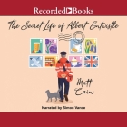 The Secret Life of Albert Entwistle Cover Image