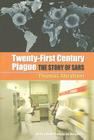 Twenty-First Century Plague: The Story of Sars Cover Image