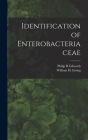 Identification of Enterobacteriaceae Cover Image