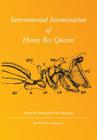Instrumental Insemination of Honey Bee Queens By Harry H. Laidlaw Cover Image