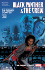 Black Panther & the Crew: We Are the Streets By Ta-Nehisi Coates (Text by), Yona Harvey (Text by), Butch Guice (Illustrator) Cover Image