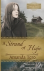 A Strand of Hope: A Great Depression Young Adult Christian Fiction Novella By Amanda Tero Cover Image