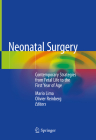 Neonatal Surgery: Contemporary Strategies from Fetal Life to the First Year of Age Cover Image