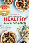 Healthy Cookbook for Two: 200 Easy Recipes with Pictures for Nutritional Eating. Cover Image