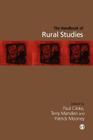 Handbook of Rural Studies By Paul J. Cloke (Editor), Terry Marsden (Editor), Patrick Mooney (Editor) Cover Image