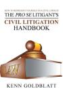 The Pro Se Litigant's Civil Litigation Handbook: How to Represent Yourself in a Civil Lawsuit Cover Image