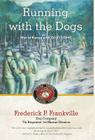 Running with the Dogs: War in Korea with D/2/7, USMC Cover Image