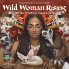 Wild Woman Rising 2024 Wall Calendar: Goddess. Warrior. Healer. Rebel. By Amber Lotus Publishing (Created by) Cover Image