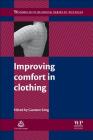 Improving Comfort in Clothing By Guowen Song (Editor) Cover Image