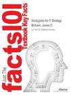 Studyguide for IT Strategy by McKeen, James D., ISBN 9780132145664 By Cram101 Textbook Reviews Cover Image