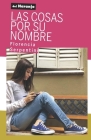 Las Cosas Por Su Nombre: colección magenta By Florencia Serpentini Cover Image
