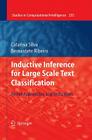Inductive Inference for Large Scale Text Classification: Kernel Approaches and Techniques (Studies in Computational Intelligence #255) Cover Image