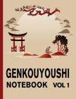 Genkouyoushi Notebook Vol. 1: Japanese Kanji Paper Writing Book By Bizcom USA Cover Image