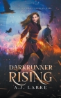 Darkrunner Rising By A. J. Larke Cover Image