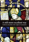 A Still More Excellent Way: Authority and Polity in the Anglican Communion (Scm Research) By Alexander Ross Cover Image