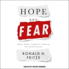 Hope and Fear: Modern Myths, Conspiracy Theories and Pseudo History Cover Image