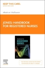 Handbook for Registered Nurses - Elsevier eBook on Vitalsource (Retail Access Card): Essential Skills By Major Chris Carter (Editor), Joy Notter (Editor) Cover Image