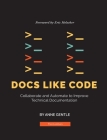 Docs Like Code By Anne Gentle Cover Image