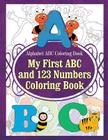 Alphabet ABC Coloring Book My First ABC and 123 Numbers Coloring Book By Grace Sure Cover Image