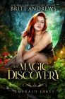 The Magic of Discovery: Emerald Lakes Book One: Emerald Lakes Book One Cover Image