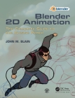 Blender 2D Animation: The Complete Guide to the Grease Pencil Cover Image