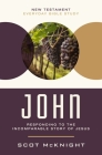 John: Responding to the Incomparable Story of Jesus Cover Image
