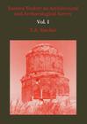 Eastern Turkey: An Architectural and Archaeological Survey, Volume I By T. A. Sinclair Cover Image